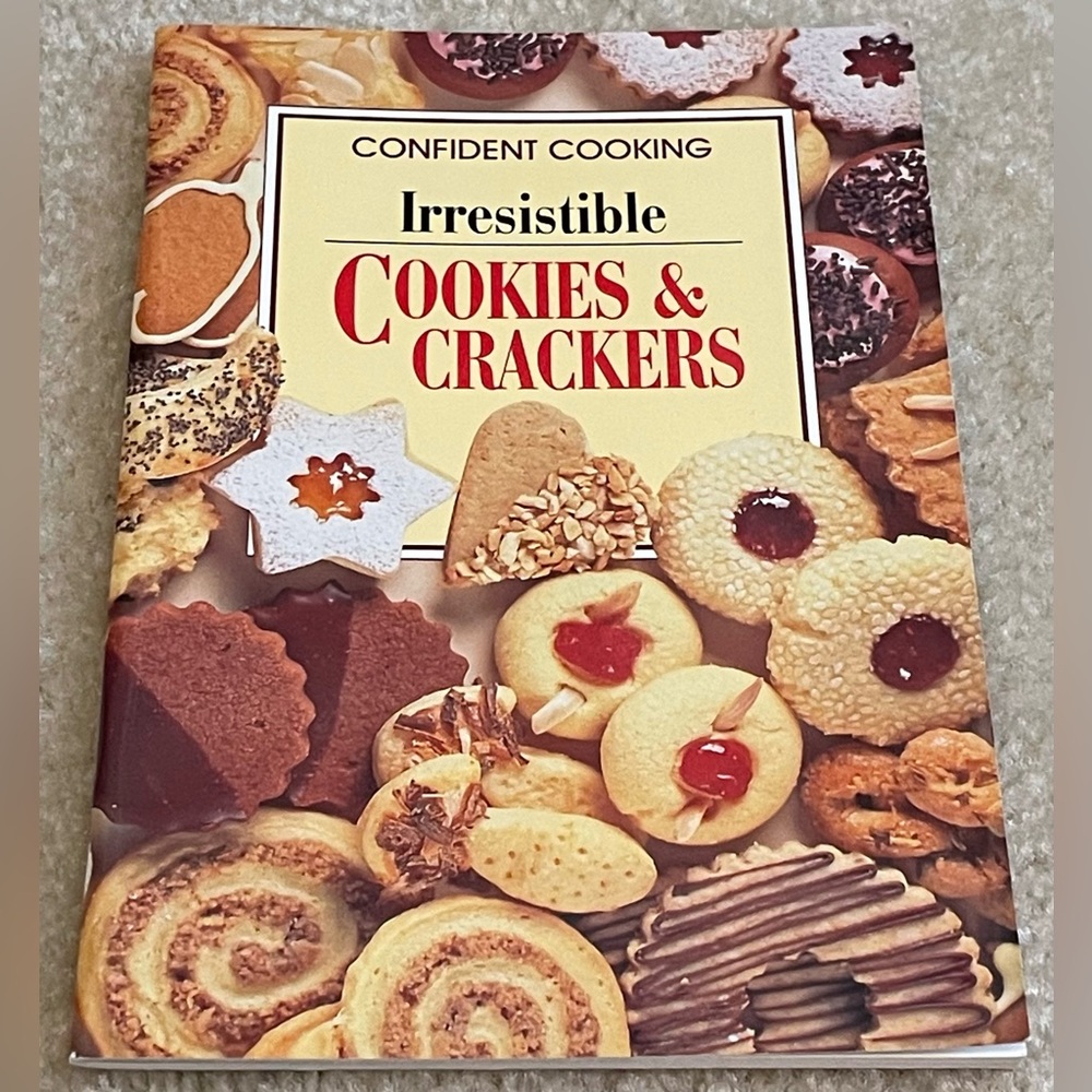 Confident Cooking - Irresistible Cookie and Crackers - Cookbook
